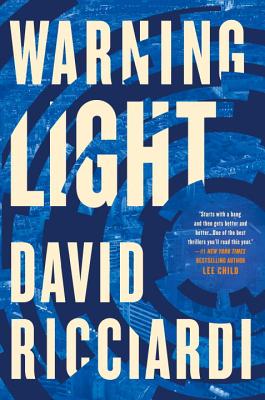 Warning Light (A Jake Keller Thriller #1) By David Ricciardi Cover Image