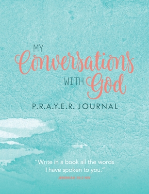 My Conversations with God: P.R.A.Y.E.R. Journal Cover Image