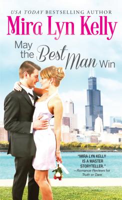 May the Best Man Win (Wedding Date #1) Cover Image