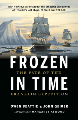 Frozen in Time: The Fate of the Franklin Expedition Cover Image