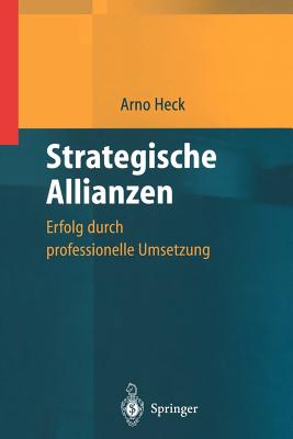 Strategische Allianzen: Erfolg Durch Professionelle Umsetzung Cover Image