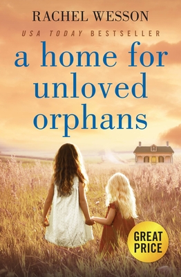 Cover for A Home for Unloved Orphans (The Orphans of Hope House #1)