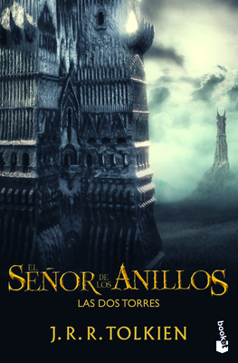 El Señor de Los Anillos 2. Las DOS Torres: Las DOS Torres By J. R. R. Tolkien Cover Image