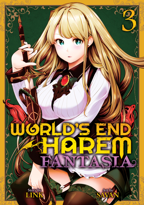 World's End Harem: Fantasia Vol. 3 By Link, Savan (Illustrator) Cover Image