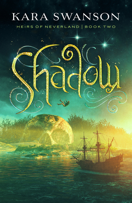 Shadow (Book Two) By Kara Swanson Cover Image