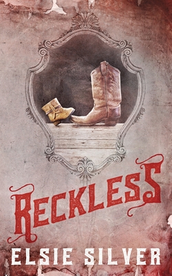 Reckless (Special Edition) By Elsie Silver Cover Image
