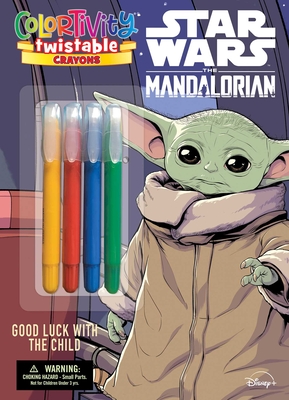 Star Wars The Mandalorian Colortivity: Good Luck with the Child (Color & Activity with Twistable Crayons) Cover Image