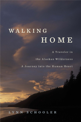 Walking Home A Traveler In The Alaskan Wilderness A
