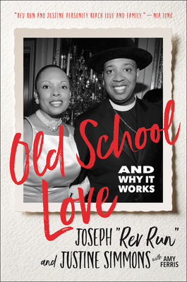 Old School Love: And Why It Works Cover Image