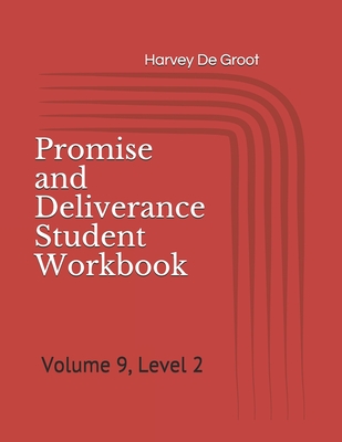 Promise and Deliverance Student Workbook: Volume 9, Level 2 Cover Image