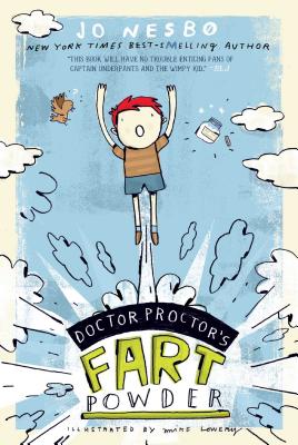 Doctor Proctor's Fart Powder By Jo Nesbo, Mike Lowery (Illustrator), Tara F. Chace (Translated by) Cover Image