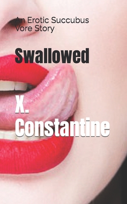 Swallowed: An Erotic Succubus Vore Story Cover Image