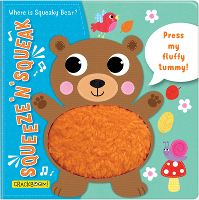 Squeeze 'n' Squeak: Where Is Squeaky Bear? By Carine Laforest (Text by (Art/Photo Books)) Cover Image