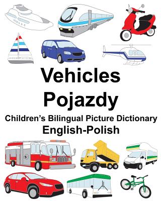 English-Polish Vehicles/Pojazdy Children's Bilingual Picture Dictionary Cover Image