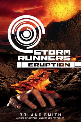 Storm Runners #3: Eruption