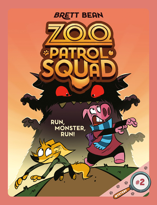 Run, Monster, Run! #2: A Graphic Novel (Zoo Patrol Squad #2) By Brett Bean, Brett Bean (Illustrator) Cover Image