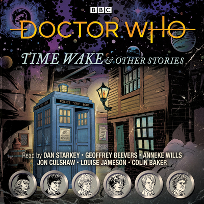 Doctor Who: Time Wake & Other Stories By BBC Audio Cover Image