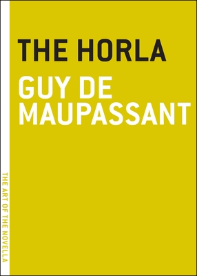 Cover for The Horla (The Art of the Novella)