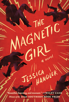 The Magnetic Girl By Jessica Handler Cover Image