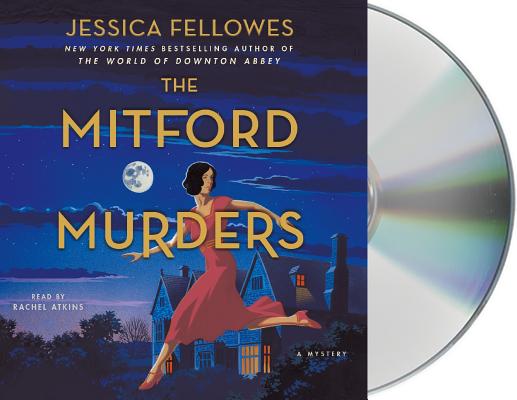 The Mitford Trial: A Mitford Murders Mystery by Jessica Fellowes