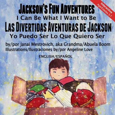 Jackson's Fun Adventures: Bilingual: English/Español