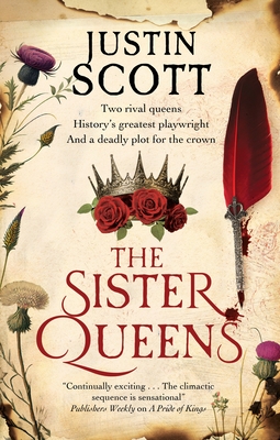 The Sister Queens By Justin Scott Cover Image