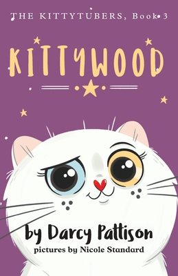 Kittywood By Darcy Pattison, Nicole Standard Cover Image