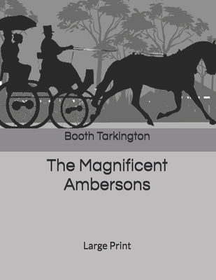 The Magnificent Ambersons