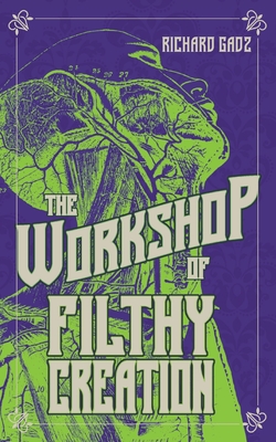 The Workshop of Filthy Creation Cover Image