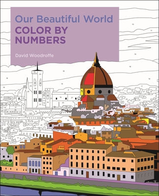 Our Beautiful World Color by Numbers (Sirius Color by Numbers Collection #5)