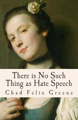 There is No Such Thing as Hate Speech: A Book of Poems, Songs and Essays Cover Image