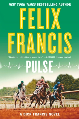 Pulse (A Dick Francis Novel)