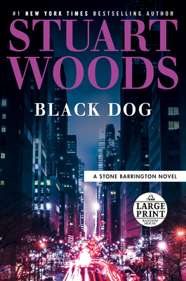 Black Dog (A Stone Barrington Novel #62) By Stuart Woods Cover Image