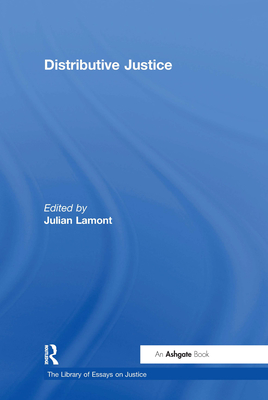 Distributive Justice (Library of Essays on Justice) Cover Image