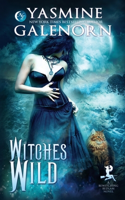 Witches Wild By Yasmine Galenorn Cover Image