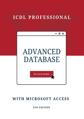 Advanced Database with Microsoft Access: ICDL Professional Cover Image
