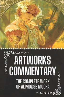 Artworks Commentary: The Complete Work of Alphonse Mucha: Carriage Dealers Cover Image