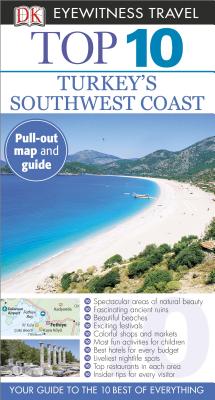 Top 10 Turkey's Southwest Coast (DK Eyewitness Travel Guide)