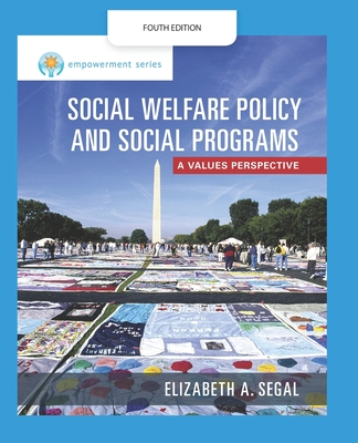 Empowerment Series: Social Welfare Policy and Social Programs, Enhanced, 4th Edition, Paperback Cover Image