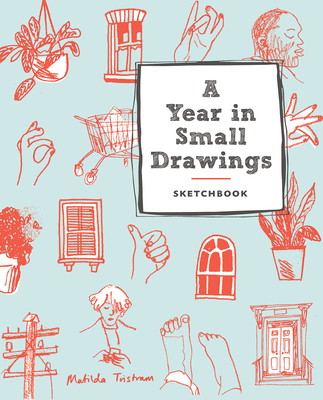 A Year in Small Drawings (Sketchbook) Cover Image