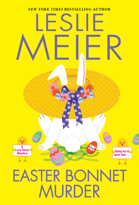 Easter Bonnet Murder (A Lucy Stone Mystery #28) By Leslie Meier Cover Image