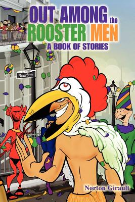 Out Among the Rooster Men Cover