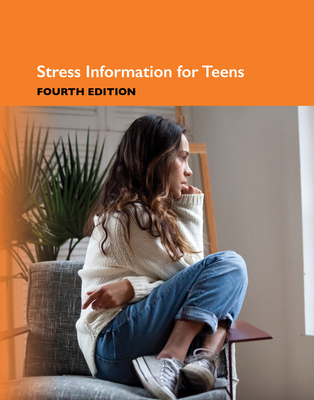 Stress Info for Teens 4th Ed 4 By Kevin Hayes Cover Image