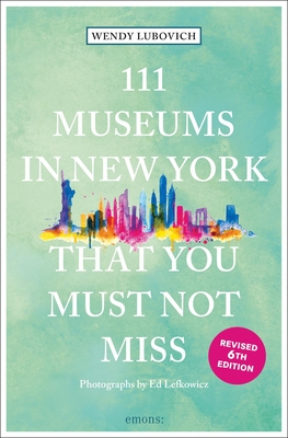 111 Museums in New York That You Must Not Miss Cover Image