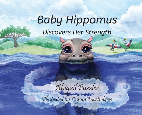 Baby Hippomus Discovers Her Strength Cover Image