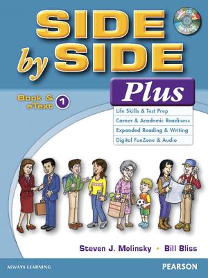 Side by Side Plus 1 Book & Etext with CD By Steven J. Molinsky, Bill Bliss Cover Image