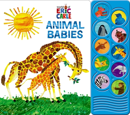 World of Eric Carle: Animal Babies Sound Book [With Battery] (Play-A-Sound Books) By Pi Kids, Michaela Emma Brooke (Narrated by) Cover Image