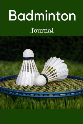 Badminton By Magic Moon Journals Cover Image