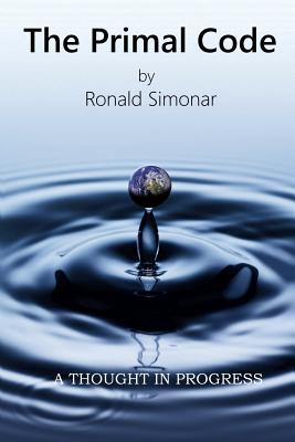 The Primal Code By Ronald Simonar Cover Image