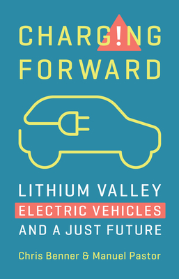 Charging Forward: Lithium Valley, Electric Vehicles, and a Just Future Cover Image